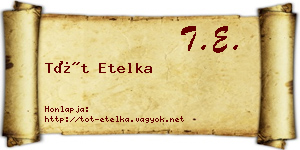 Tót Etelka névjegykártya